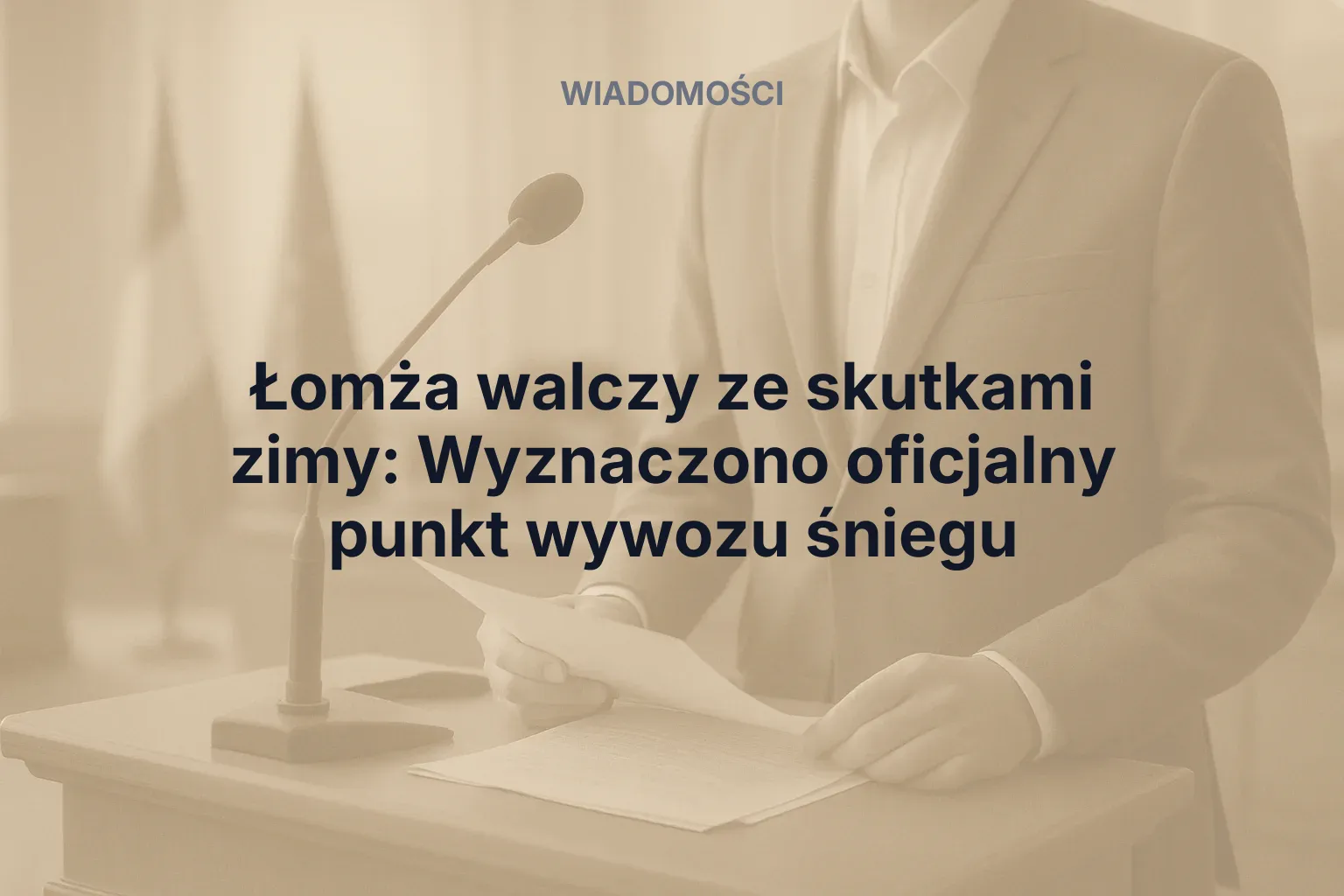 Miniatura: Łomża walczy ze skutkami zimy: Wyznaczono oficjalny punkt wywozu śniegu