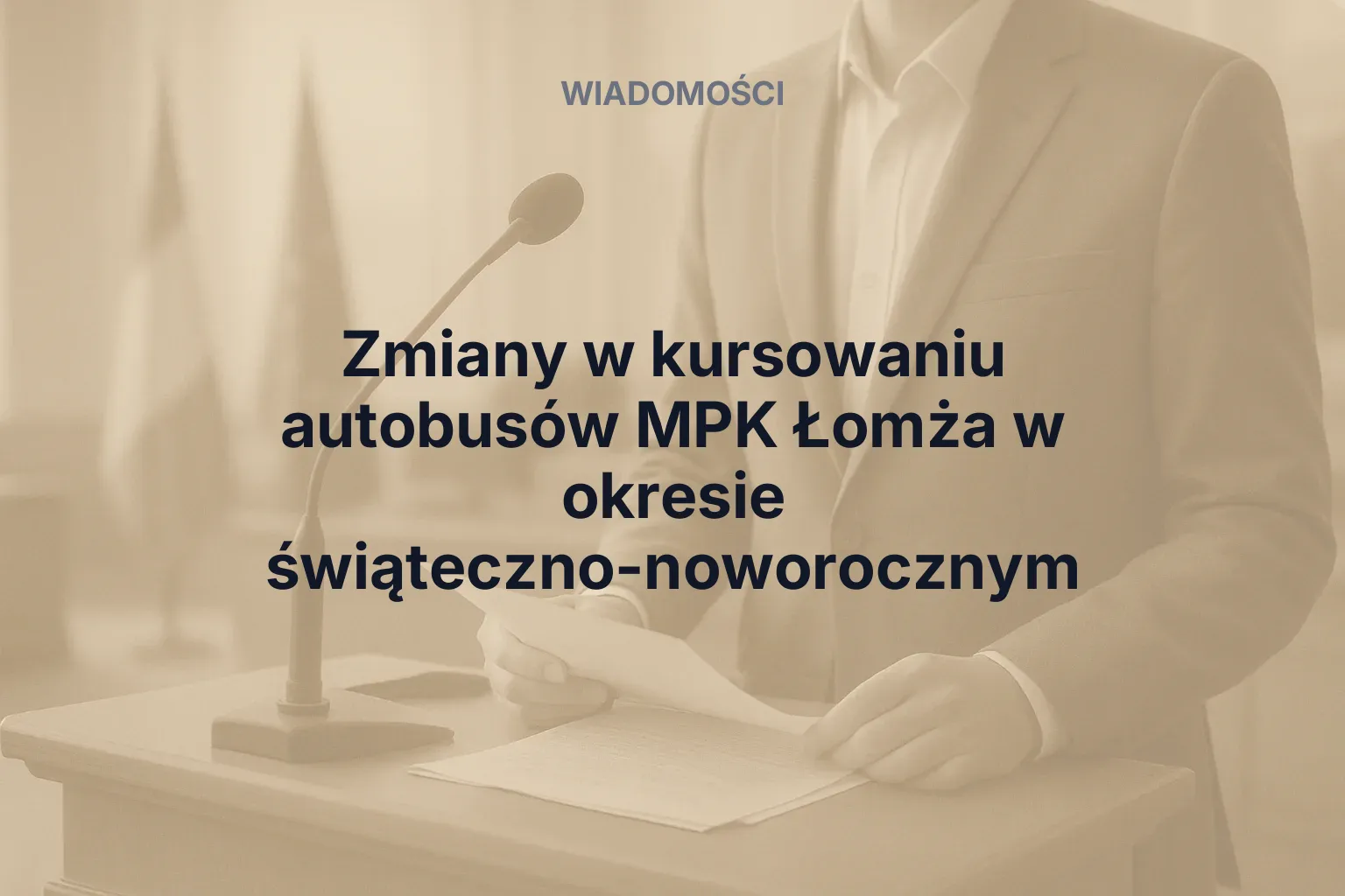 Miniatura: Zmiany w kursowaniu autobusów MPK Łomża w okresie świąteczno-noworocznym