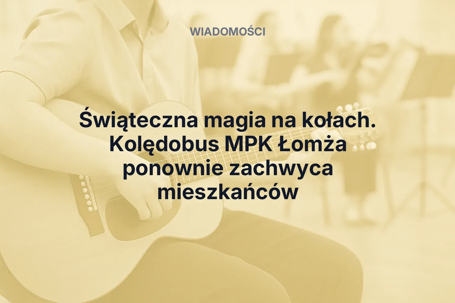 Miniatura: Świąteczna magia na kołach. Kolędobus MPK Łomża ponownie zachwyca mieszkańców